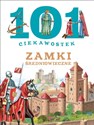 101 ciekawostek. Zamki średniowieczne