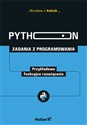 Python Zadania z programowania Przykładowe funkcyjne rozwiązania - Mirosław J. Kubiak