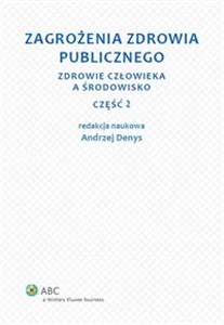 Zagrożenia zdrowia publicznego Część 2