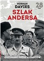 Szlak Andersa 28 Oszukani przez aliantów - Marek Gałęzowski