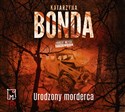 [Audiobook] Urodzony morderca - Katarzyna Bonda