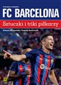 FC Barcelona Sztuczki i triki piłkarzy - Tomasz Borkowski, Tomasz Bocheński