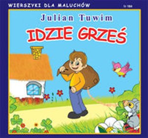 Idzie Grześ Wierszyki dla Maluchów