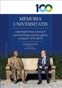 MEMORIA UNIVERSITATIS. Upamiętnienia uczonych poznańskiego Uniwersytetu w latach 1919-2019