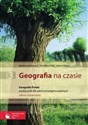 Geografia na czasie Część 3 Podręcznik Geografia Polski Zakres rozszerzony Szkoły ponadgimnazjalne