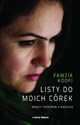 Listy do moich córek Między terrorem a nadzieją - Fawzia Koofi