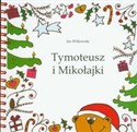 Tymoteusz i Mikołajki + CD