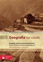 Geografia na czasie Część 2 Zeszyt ćwiczeń Geografia społeczno-ekonomiczna świata Zakres podstawowy i rozszerzony Szkoły ponadgimnazjalne