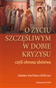 O życiu szczęśliwym w dobie kryzysu czyli obrona ubóstwa