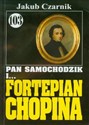 Pan Samochodzik i Fortepian Chopina 103 - Jakub Czarnik