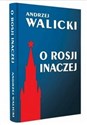 O Rosji inaczej - Andrzej Walicki