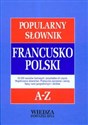 Popularny słownik francusko-polski A-Z