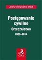 Postępowanie cywilne Orzecznictwo 2009-2014 - 