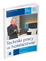 Techniki pracy w hotelarstwie Zeszyt ćwiczeń Kwalifikacja T.12 Technik hotelarstwa. Szkoła ponadgimnazjalna