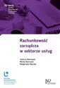 Rachunkowość zarządcza w sektorze usług - Justyna Dobroszek, Michał Biernacki, Małgorzata Macuda