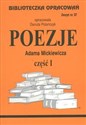 Biblioteczka Opracowań Poezje Adama Mickiewicza część I Zeszyt nr 37