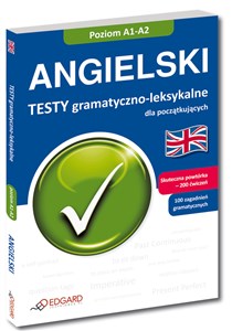 Angielski Testy gramatyczno leksykalne Poziom A1-A2