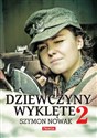 Dziewczyny wyklęte 2