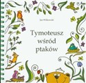 Tymoteusz wśród ptaków + CD