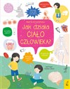 Co i jak? Jak działa ciało człowieka?