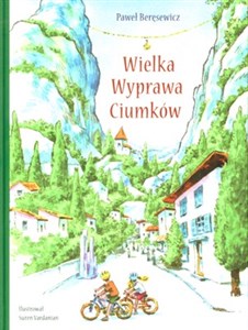 Wielka wyprawa Ciumków