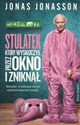 Stulatek, który wyskoczył przez okno i zniknął - Jonas Jonasson