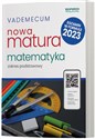 Vademecum nowa Matura matematyka zakres podstawowy - Adam Konstantynowicz, Anna Konstantynowicz, Małgorzata Pająk