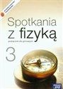 Spotkania z fizyką 3 Podręcznik Gimnazjum