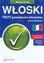 Włoski Testy gramatyczno leksykalne A1 - A2