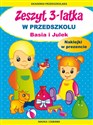 Zeszyt 3-latka W przedszkolu Basia i Julek Naklejki w prezencie