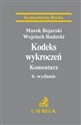 Kodeks wykroczeń Komentarz - Marek Radecki Wojciech Bojarski