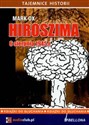 [Audiobook] Hiroszima 6 sierpnia 1945 roku