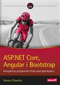 ASP.NET Core, Angular i Bootstrap. Kompletny przybornik front-end developera - Chiaretta Simone