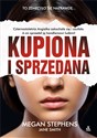 Kupiona i sprzedana - Megan Stephens