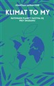 Klimat to my Ratowanie planety zaczyna się przy śniadaniu - Jonathan Safran Foer