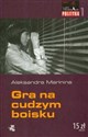 Gra na cudzym boisku - Aleksandra Marinina