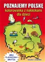 Poznajemy Polskę Kolorowanka z naklejkami dla dzieci Gra planszowa gratis