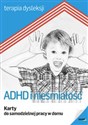 Terapia dysleksji ADHD i nieśmiałość Karty do samodzielnej pracy w domu