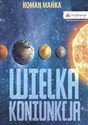 Wielka koniunkcja - Roman Mańka