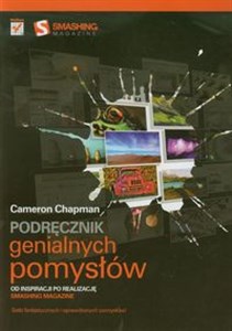 Podręcznik genialnych pomysłów Od inspiracji po realizację. Smashing Magazine