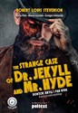 Strange Case of Dr. Jekyll and Mr. Hyde Doktor Jekyll i Pan Hyde w wersji do nauki angielskiego - Robert Louis Stevenson, Marta Fihel, Marcin Jażyński, Grzegorz Komerski