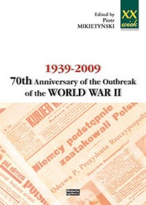 1939-2009 70th Anniversary of the Outbreak of the World War II