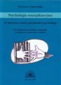 Psychologia resocjalizacyjna WQ kierunku nowej specjalności psychologii - Krystyna Ostrowska