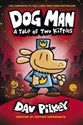 Dog Man 3: A Tale of Two Kitties (Dog Man #3) 