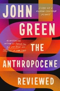 The Anthropocene Reviewed - Księgarnia UK