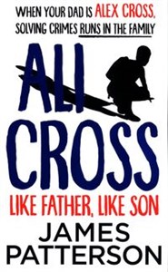 Ali Cross: Like Father, Like Son