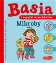 Basia i zagadki wszechświata. Mikroby - Zofia Stanecka