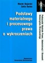 Podstawy materialnego i procesowego prawa o wykroczenia - Marek Bojarski, Zofia Świda