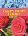 Kwiaty i bukiety z krepiny