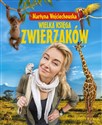 Wielka księga zwierzaków - Martyna Wojciechowska